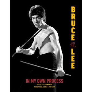 In My Own Process -- Bruce Lee
